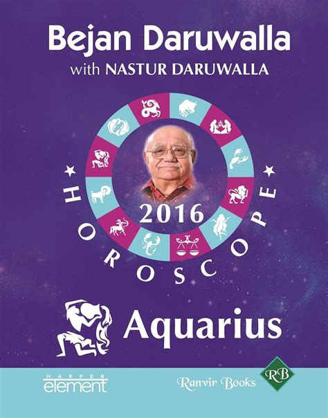 Your Complete Forecast 2016 Horoscope: Aquarius : Daruwalla, Bejan ...