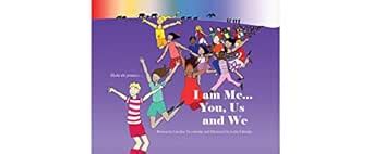 I am Me...You, Us and We eBook : Trowbridge, Caroline, Eldridge, Lehla ...