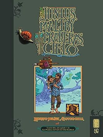 Junius Maltby y las Praderas del Cielo : Goycochea, Ricardo Pelez ...