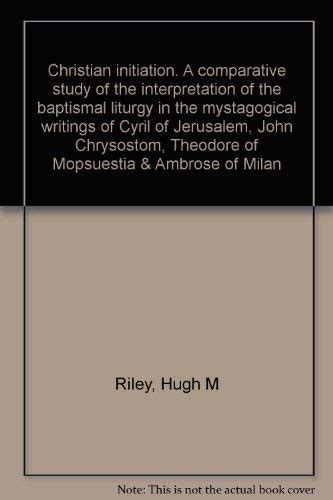 Buy Christian initiation;: A comparative study of the interpretation of ...