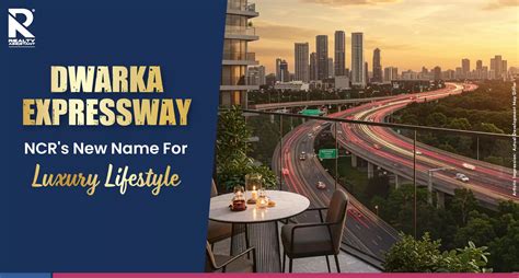 Dwarka Expressway: A New Name For Luxury Lifestyle In NCR