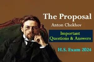 The Proposal by Anton Chekhov | Important Questions & Answers | H.S ...