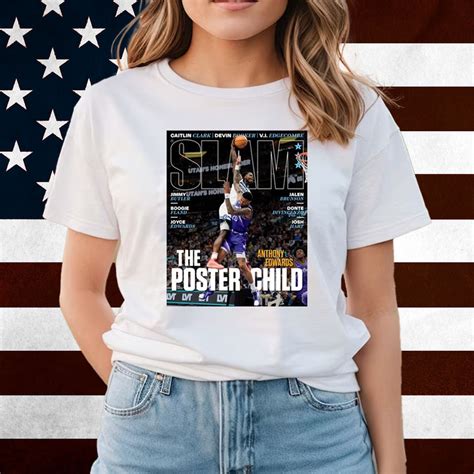 Slam The Poster Child Anthony Edwards Shirt