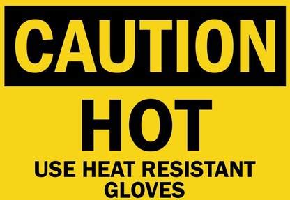 RLDigitalUnits CAUTION HOT USE HEAT RESISTANT GLOVES SIGN BOARD ...