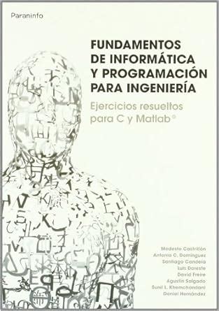 Fundamentos de informática y programación para ingeniería : CASTRILLON ...