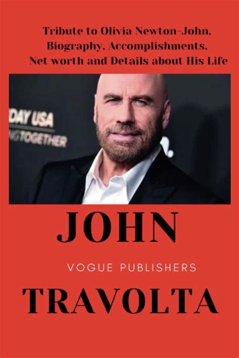 Buy JOHN TRAVOLTA: Tribute to Olivia Newton-John, Biography ...