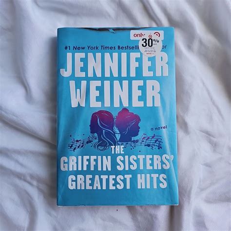 The Griffin Sisters' Greatest Hits by Jennifer Weiner