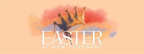 Easter at New Covenant - South Campus, New Covenant Church, Longview ...