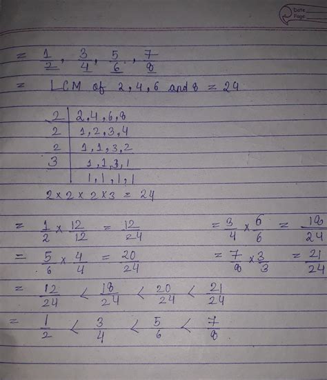 1by 2, 3by 4, 5by 6, 7by8 in ascending order - Brainly.in