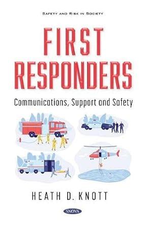 Buy First Responders: Communications, Support and Safety Book Online at ...
