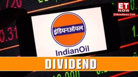 Indian Oil Dividend: Indian Oil dividend 2024 record date announcement ...