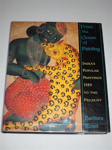Buy From the Ocean of Painting: India`s Popular Paintings 1589 to the ...