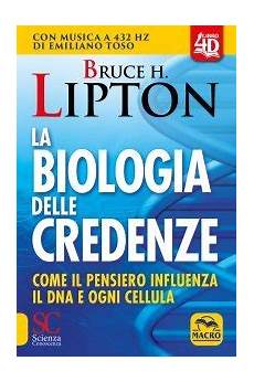 la biologia delle credenze gruppo macro libri dvd riviste ebook la biologia delle credenze gruppo macro libri dvd riviste ebook