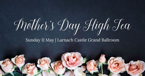 Mothers Day High Tea, 145 Camp Road, Dunedin, New Zealand 9077, Port ...