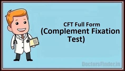 CFT Full Form in Medical, What Does CFT Stand For?