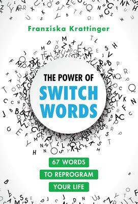 The Power of Switchwords | Book by Franziska Krattinger | Official ...