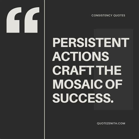 50+ Powerful Consistency Quotes To Fuel Your Daily Dedication