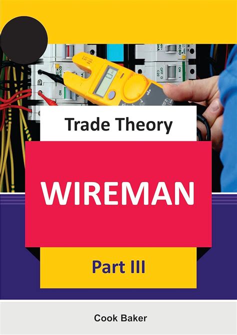 WIREMAN Trade Theory Part III : Cook Baker: Amazon.in: Books