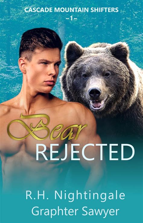 Bear Rejected: A Short Bear Shifter Romance (Cascade Shifters Book 1 ...