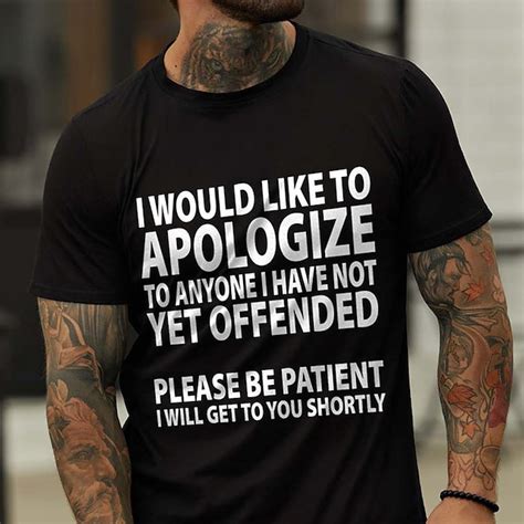 Men's Graphic T-Shirt - Sarcastic Humor 'Haven't Offended You Yet ...