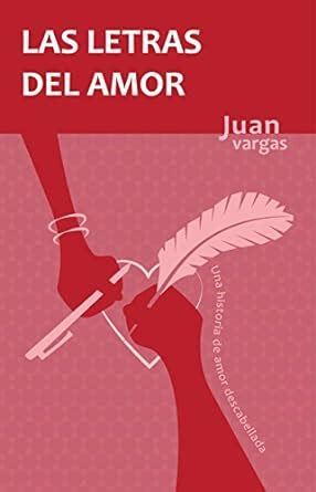 Las Letras del Amor (Spanish Edition) eBook : Vargas, Juan: Amazon.in ...