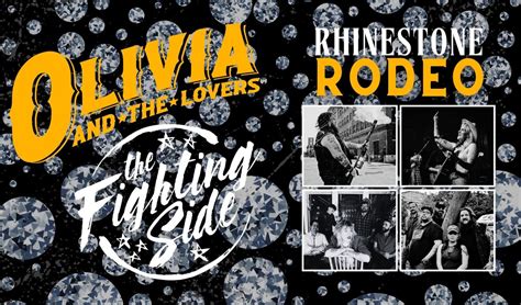 Rhinestone Rodeo Tour : Olivia and the Lovers, The Fighting Side, 1628 ...