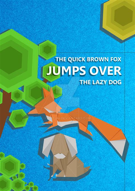 the quick brown fox jumps over the lazy dog by RQtjiu on DeviantArt