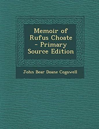 Buy Memoir of Rufus Choate Book Online at Low Prices in India | Memoir ...
