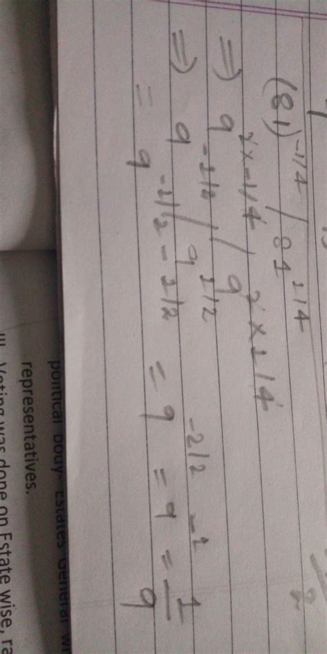 What is the simplified value of (81) ^- 1/4÷ (81)^1/4 - Brainly.in
