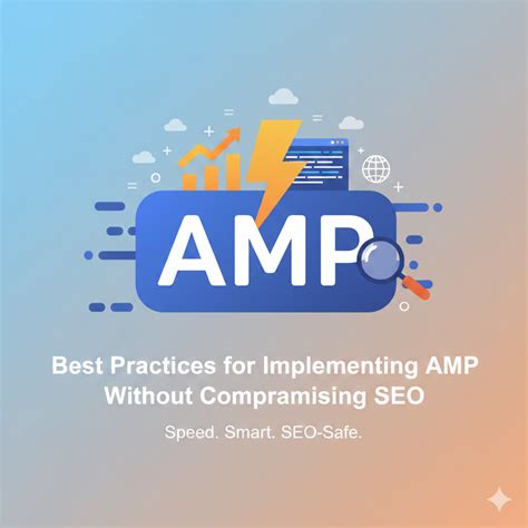 Best Practices for Implementing AMP Without Compromising SEO | Axiolo