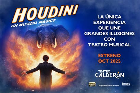El musical sobre Houdini del Teatro Calderón debe cambiar de nombre por ...