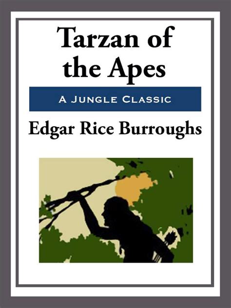 Tarzan of the Apes eBook by Edgar Rice Burroughs | Official Publisher ...