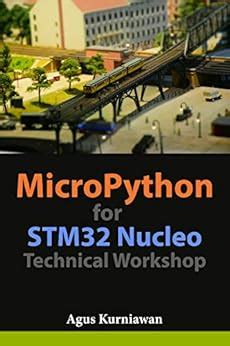 MicroPython for STM32 Nucleo Technical Workshop | Ubuy India