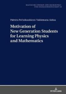 Motivation of New Generation Students for Learning Physics and ...