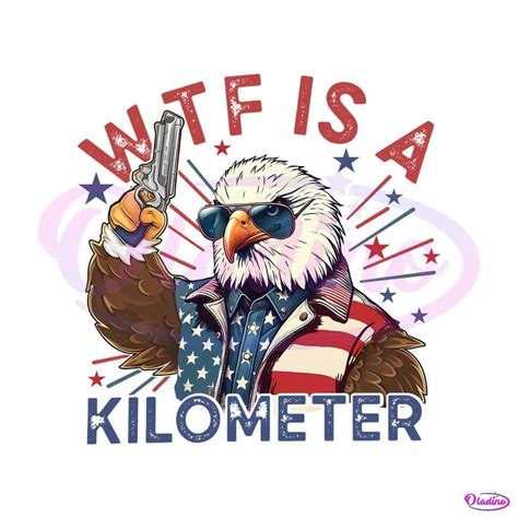 WTF Is A Kilometer Eagle And Gun PNG - Oladino