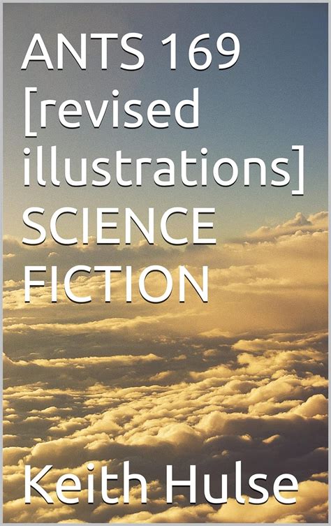 ANTS 169 [revised illustrations] SCIENCE FICTION (ANT RIDER Book 3 ...