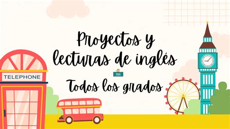 Proyectos y lecturas de inglés para primer grado ~ Pizarra Mundial