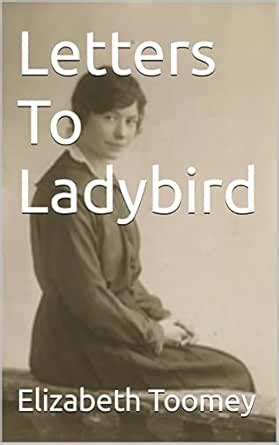 Letters To Ladybird (Ordinary Women-Extraordinary Lives: 1910-1978 Book ...