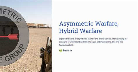 Asymmetric Warfare, Hybrid Warfare