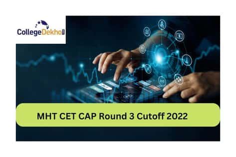 MHT CET CAP Round 3 Cutoff 2022 Released: Check college-wise cutoff ...