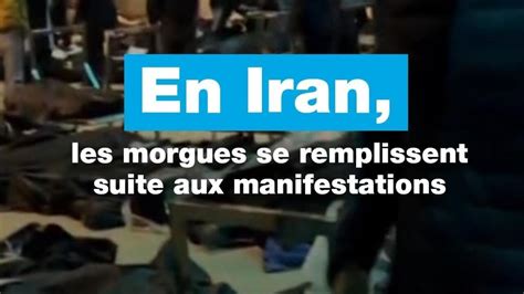 En Iran, les morgues se remplissent après les manifestations - France 24