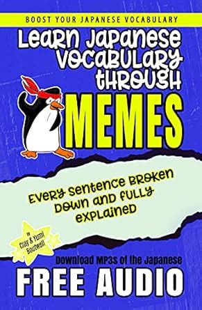 Learn Japanese through Memes Vol 1 (Japanese Vocabulary through Memes ...