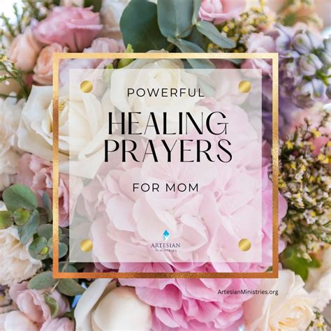 Powerful Healing Prayers for Mom's Health Recovery - Artesian Ministries