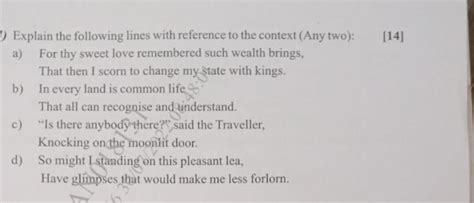 ) Explain the following lines with reference to the context ( a) For ...