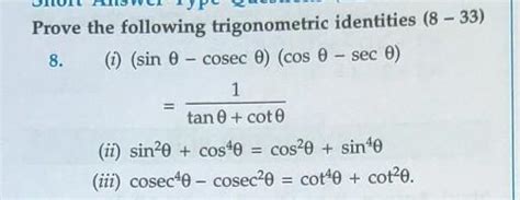 prove the trigonometric identities (8-33); (sin²∅+cos⁴∅) = cos²∅+sin⁴∅ ...