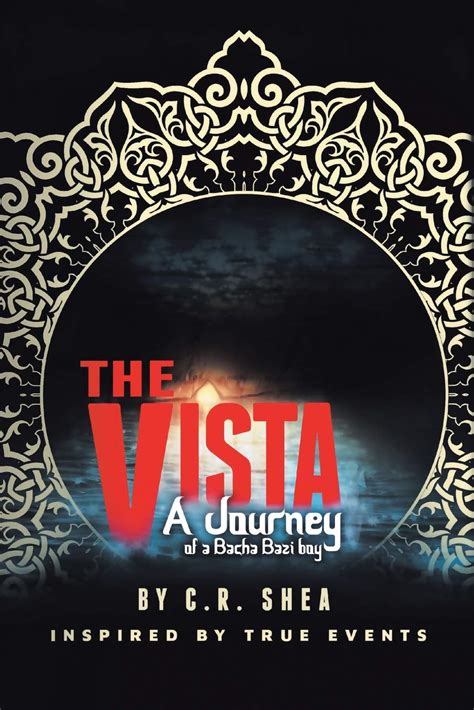 Buy The Vista: A Journey of a Bacha Bazi Boy - Inspired by True Events ...