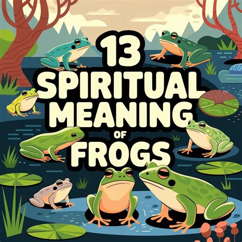 13 Spiritual Meanings of Frogs: Symbolism Revealed