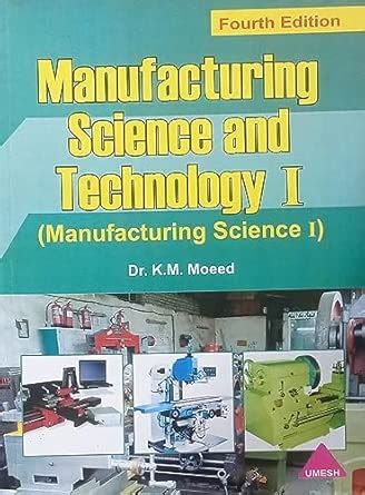Manufacturing Science and Technology I ( Manufacturing Science I ) By ...