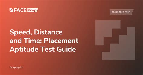 Speed, Distance and Time: Placement Aptitude Test Guide