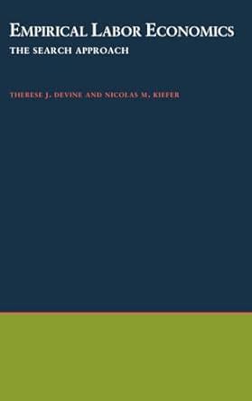 Empirical Labor Economics: The Search Approach : Devine, Theresa J ...